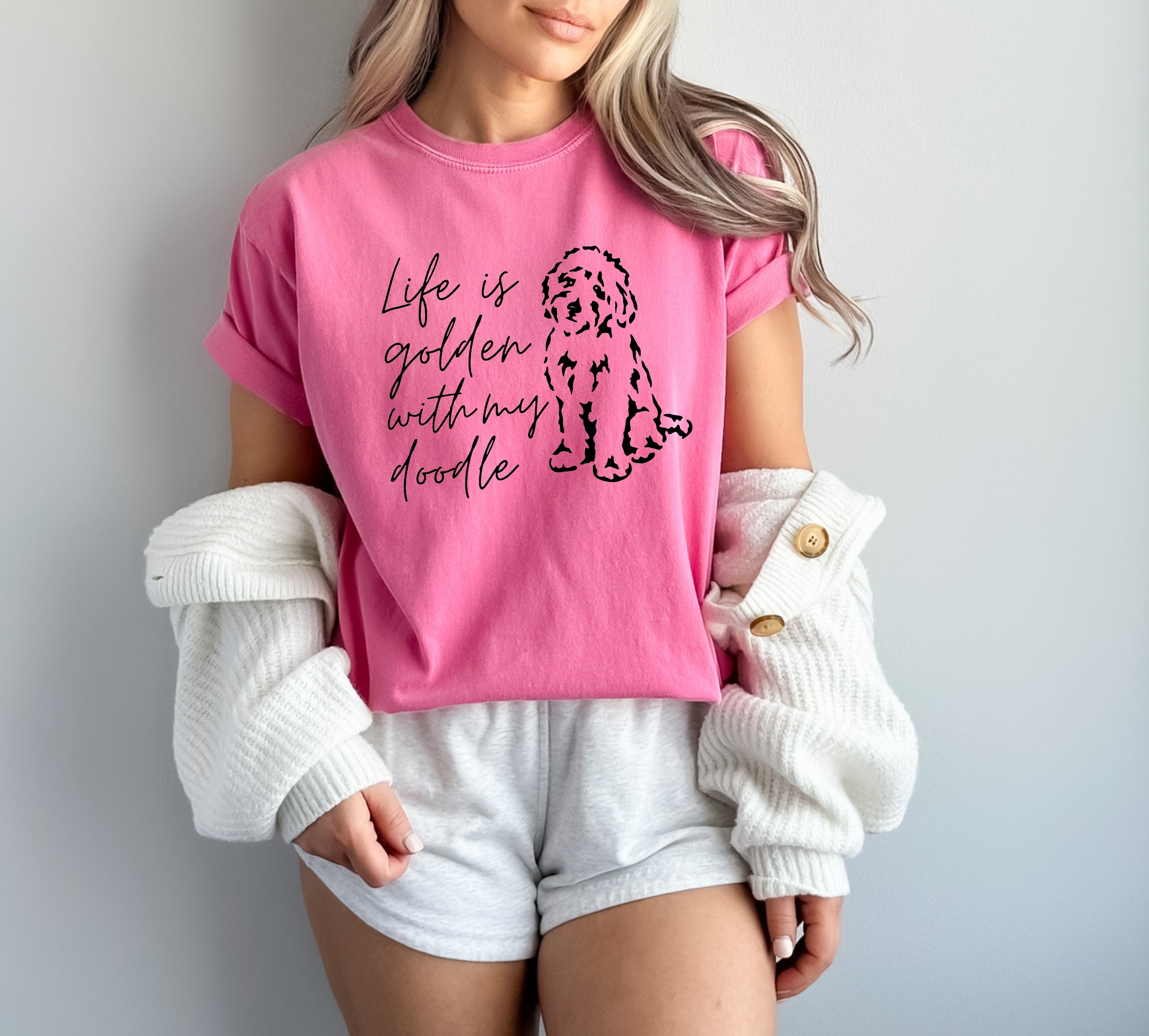 Life Is Golden With My Doodle Dog mom Garment Dyed T Shirt