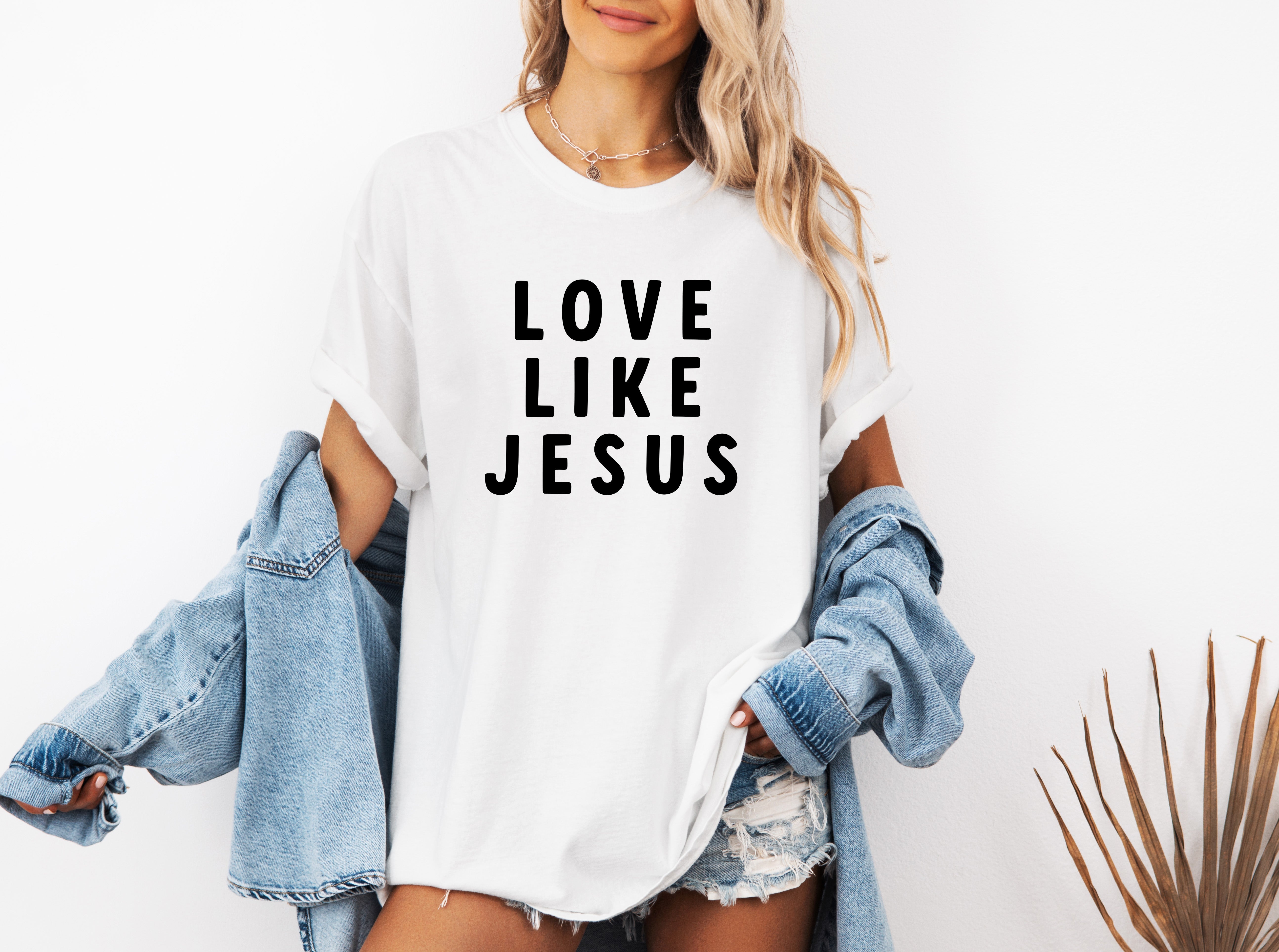 Love Like Jesus Garment Dyed Christian T Shirt (big design)